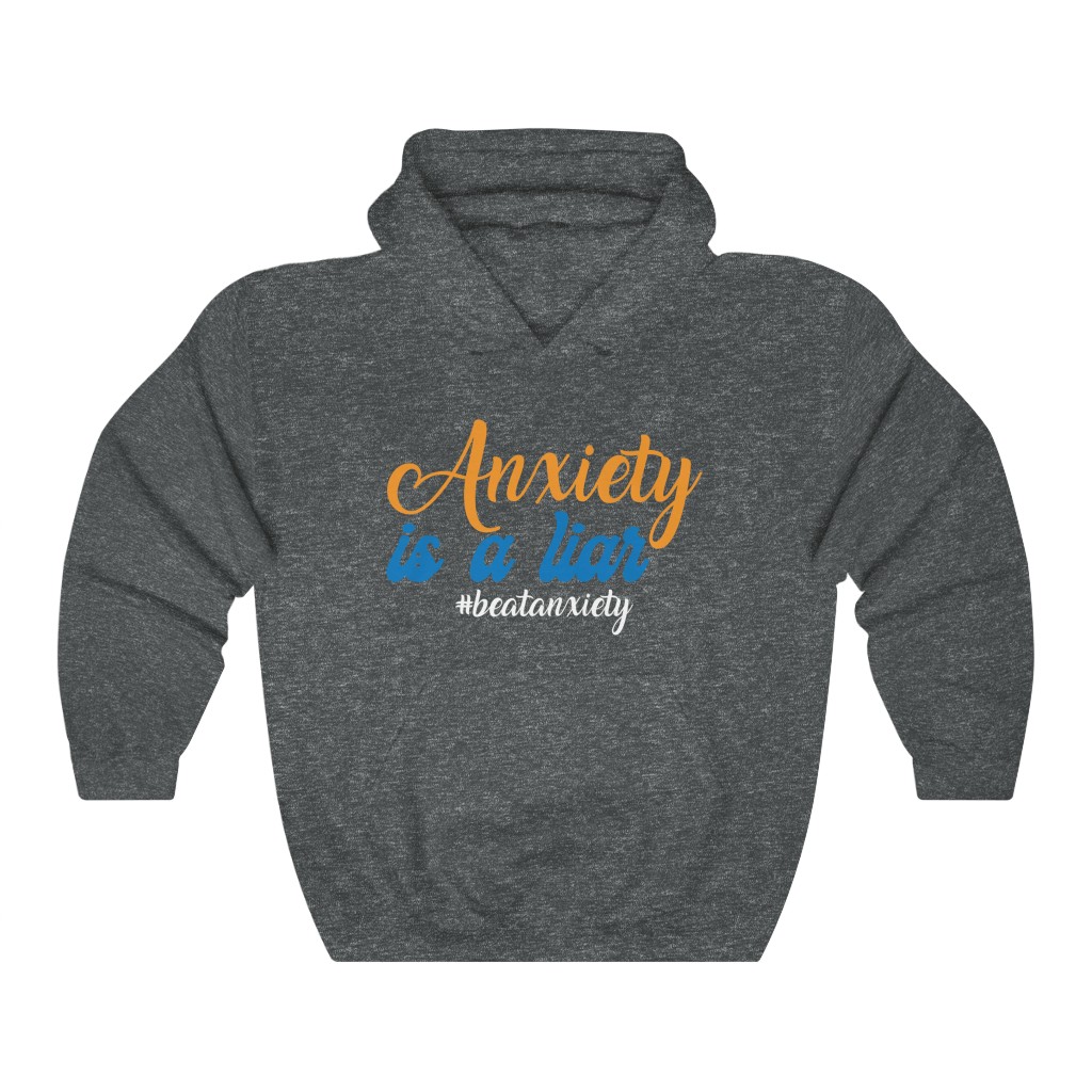 Anxiety Is A Liar — Hoodie - Image 2