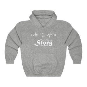 There Is More To Story — Hoodie