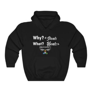 Why Steals What Heals Unisex Heavy Blend™ Hooded Sweatshirt
