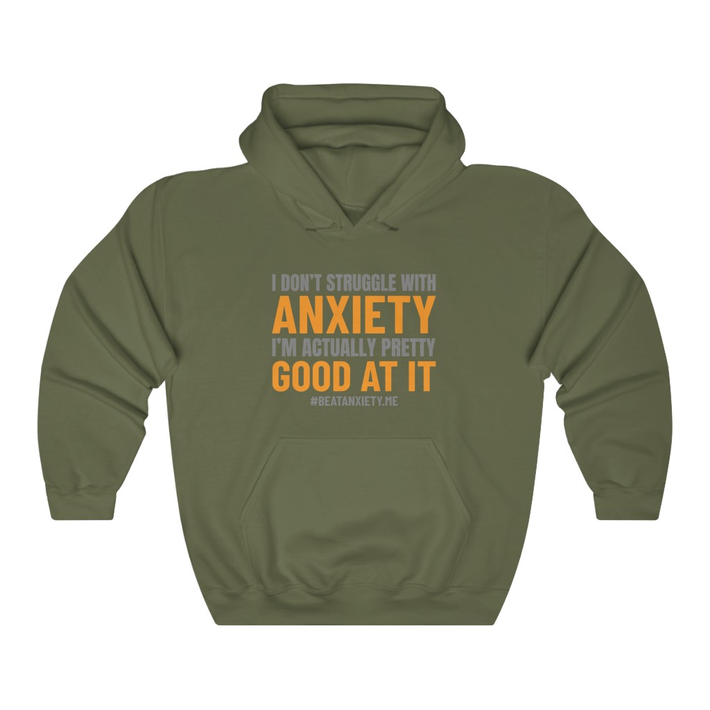 I Don't Struggle With Anxiety — Hoodie - Image 3