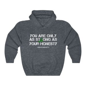 You Are Only Strong — Hoodie